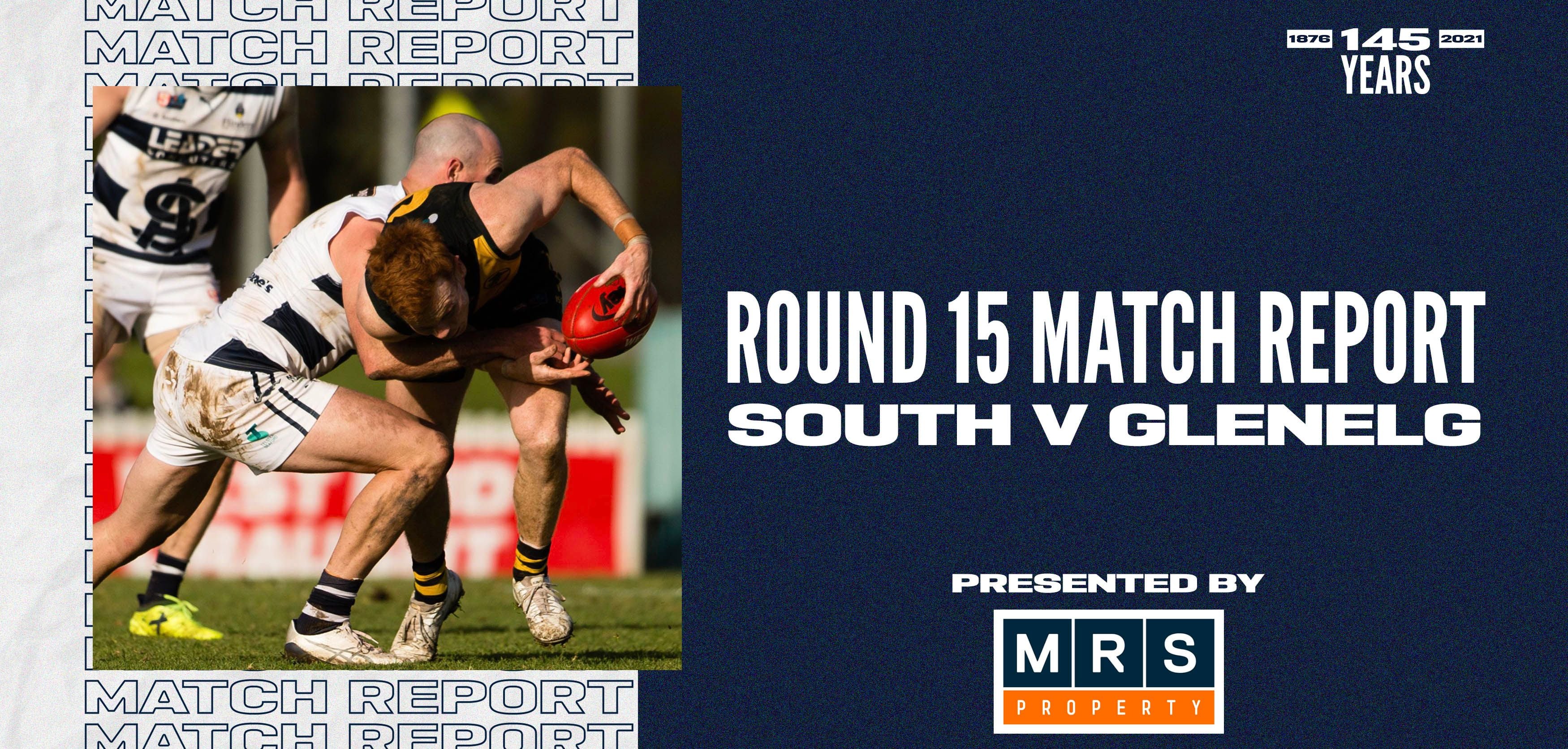 MRS Property Match Report Round 15: vs Glenelg MRS Property Match Report Round 15: vs Glenelg